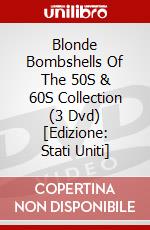 Blonde Bombshells Of The 50S & 60S Collection (3 Dvd) [Edizione: Stati Uniti] dvd
