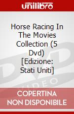 Horse Racing In The Movies Collection (5 Dvd) [Edizione: Stati Uniti] dvd