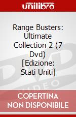 Range Busters: Ultimate Collection 2 (7 Dvd) [Edizione: Stati Uniti] dvd