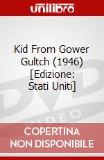 Kid From Gower Gultch (1946) [Edizione: Stati Uniti] dvd