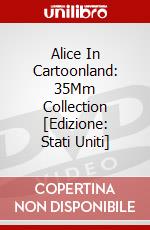 Alice In Cartoonland: 35Mm Collection [Edizione: Stati Uniti] dvd