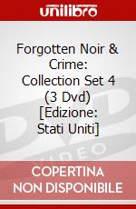 Forgotten Noir & Crime: Collection Set 4 (3 Dvd) [Edizione: Stati Uniti] dvd