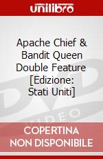 Apache Chief & Bandit Queen Double Feature [Edizione: Stati Uniti] dvd