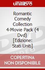 Romantic Comedy Collection 4-Movie Pack (4 Dvd) [Edizione: Stati Uniti] dvd
