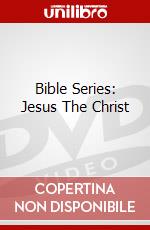 Bible Series: Jesus The Christ dvd