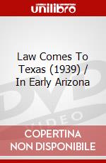 Law Comes To Texas (1939) / In Early Arizona dvd