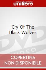 Cry Of The Black Wolves dvd