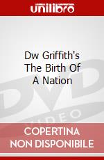 Dw Griffith's The Birth Of A Nation dvd