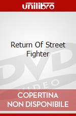 Return Of Street Fighter dvd