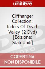 Cliffhanger Collection: Riders Of Death Valley (2 Dvd) [Edizione: Stati Uniti] dvd
