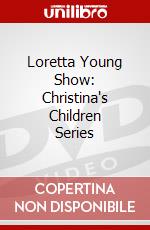 Loretta Young Show: Christina's Children Series dvd
