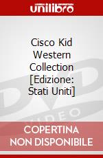 Cisco Kid Western Collection [Edizione: Stati Uniti] dvd