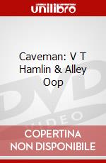 Caveman: V T Hamlin & Alley Oop dvd