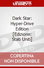 Dark Star: Hyper-Drive Edition [Edizione: Stati Uniti] dvd