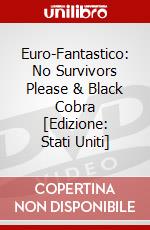 Euro-Fantastico: No Survivors Please & Black Cobra [Edizione: Stati Uniti] dvd
