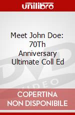 Meet John Doe: 70Th Anniversary Ultimate Coll Ed dvd