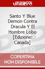 Santo Y Blue Demon Contra Dracula Y El Hombre Lobo [Edizione: Canada] dvd