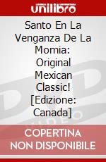 Santo En La Venganza De La Momia: Original Mexican Classic! [Edizione: Canada] dvd