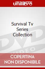 Survival Tv Series Collection dvd