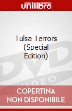 Tulsa Terrors (Special Edition) dvd
