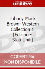 Johnny Mack Brown: Western Collection 1 [Edizione: Stati Uniti] dvd