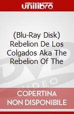 (Blu-Ray Disk) Rebelion De Los Colgados Aka The Rebelion Of The brd