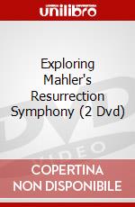 Exploring Mahler's Resurrection Symphony (2 Dvd) dvd