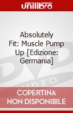 Absolutely Fit: Muscle Pump Up [Edizione: Germania] dvd
