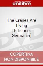The Cranes Are Flying [Edizione: Germania] dvd