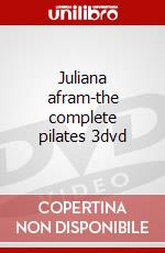 Juliana afram-the complete pilates 3dvd dvd