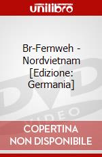 Br-Fernweh - Nordvietnam [Edizione: Germania] dvd
