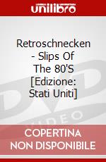 Retroschnecken - Slips Of The 80'S [Edizione: Stati Uniti] dvd