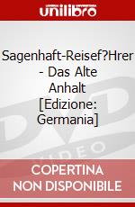 Sagenhaft-Reisef?Hrer - Das Alte Anhalt [Edizione: Germania] dvd