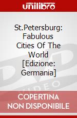 St.Petersburg: Fabulous Cities Of The World [Edizione: Germania] dvd