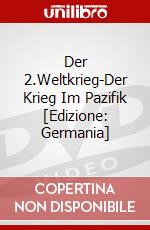 Der 2.Weltkrieg-Der Krieg Im Pazifik [Edizione: Germania] dvd