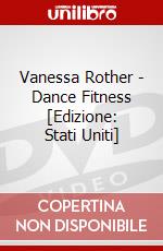 Vanessa Rother - Dance Fitness [Edizione: Stati Uniti] dvd