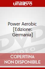 Power Aerobic [Edizione: Germania] dvd