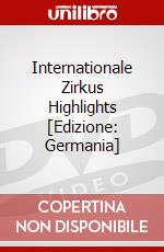 Internationale Zirkus Highlights [Edizione: Germania] dvd