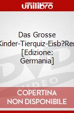 Das Grosse Kinder-Tierquiz-Eisb?Ren [Edizione: Germania] dvd