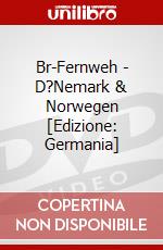 Br-Fernweh - D?Nemark & Norwegen [Edizione: Germania] dvd
