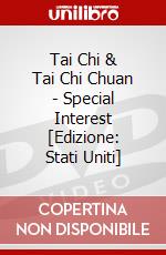 Tai Chi & Tai Chi Chuan - Special Interest [Edizione: Stati Uniti] dvd