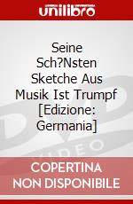 Seine Sch?Nsten Sketche Aus Musik Ist Trumpf [Edizione: Germania] dvd