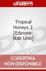Tropical Honeys 2 [Edizione: Stati Uniti] dvd