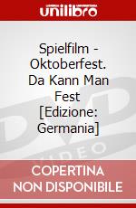 Spielfilm - Oktoberfest. Da Kann Man Fest [Edizione: Germania] dvd