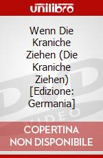 Wenn Die Kraniche Ziehen (Die Kraniche Ziehen) [Edizione: Germania] dvd