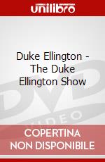 Duke Ellington - The Duke Ellington Show dvd