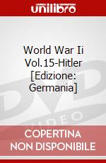 World War Ii Vol.15-Hitler [Edizione: Germania] dvd
