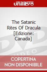 The Satanic Rites Of Dracula [Edizione: Canada] dvd