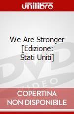 We Are Stronger [Edizione: Stati Uniti] dvd