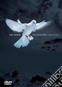 Karl Jenkins - The Armed Man - A Mass For Peace dvd